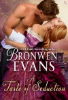 A Taste of Seduction - Bronwen Evans