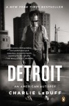 Detroit: An American Autopsy - Charlie LeDuff