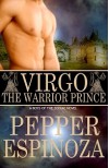 Virgo: The Warrior Prince - Pepper Espinoza