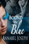 Bound in Blue - Annabel Joseph