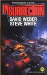 Insurrection - David Weber, Steve  White