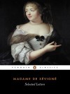 Selected Letters - Madame de Sévigné, Leonard Tancock, Madame de Sevigne