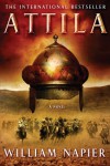 Attila (Attila the Hun, Book 1) - William Napier