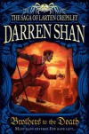 Brothers to the Death  - Darren Shan