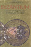 Byzantium - the Surprising Life of a Medieval Empire - Judith Herrin
