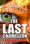 The Last Chameleon - James North