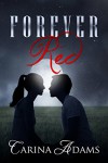 Forever Red - Carina Adams