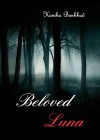 Beloved Luna (Beloved #1) - Kanika Bankhad