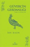 Güvercin Gerdanlığı - ابن حزم الأندلسي, Ibn Hazm