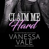 Claim Me Hard - Vanessa Vale, Kylie Stewart, Bridger Media