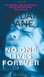 No One Lives Forever - Jordan Dane