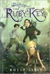 The Ruby Key (Moon and Sun Series #1) - Holly Lisle