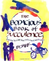 The Bodacious Book of Succulence: Daring to Live Your Succulent Wild Life - S.A.R.K.