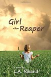 Girl The Reaper - L.A. Rikand