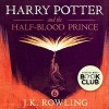 Harry Potter and the Half-Blood Prince - J.K. Rowling, Stephen Fry