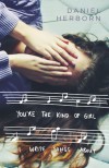 You're the Kind of Girl I Write Songs About - Daniel Herborn