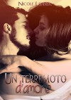 UN TERREMOTO D'AMORE - Nicole Lennek