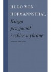 Księga przyjaciół i szkice wybrane - Hugo von Hofmannsthal, Paweł Hertz