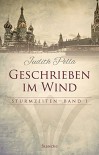 Geschrieben im Wind (Sturmzeiten, #1) - Judith Pella