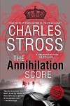 The Annihilation Score (A Laundry Files Novel) - Charles Stross