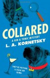 Collared - L.A. Kornetsky
