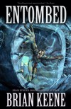 Entombed - Brian Keene