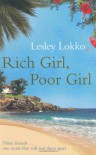Rich Girl, Poor Girl. Lesley Lokko - Lesley Lokko