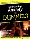 Overcoming Anxiety for Dummies - Charles H. Elliott, Laura L. Smith