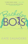 Bachelor Boys - Kate Saunders