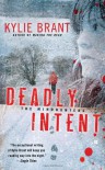 Deadly Intent - Kylie Brant