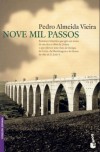 Nove Mil Passos - Pedro Almeida Vieira