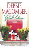 Glad Tidings: Here Comes TroubleThere's Something About Christmas - Debbie Macomber