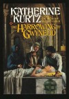 The Harrowing of Gwynedd  - Katherine Kurtz