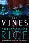 The Vines - Christopher  Rice