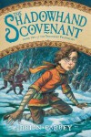 The Shadowhand Covenant - Brian Farrey, Brett Helquist