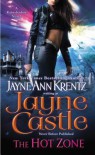 The Hot Zone (A Rainshadow Novel) - Jayne Castle