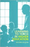 Learning to Teach in Higher Education - Paul Ramsden