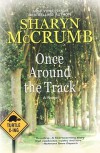 Once Around The Track - Sharyn McCrumb