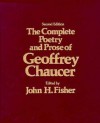 The Complete Poetry and Prose of Geoffrey Chaucer - Geoffrey Chaucer, John H. Fisher