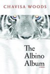 The Albino Album - Chavisa Woods