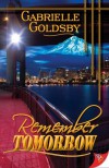 Remember Tomorrow - Gabrielle Goldsby