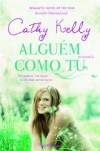 Alguém Como Tu (Capa Mole) - Cathy Kelly