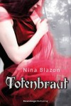 Totenbraut - Nina Blazon