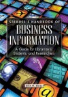 Strauss's Handbook of Business Information: A Guide for Librarians, Students, and Researchers - Rita W. Moss