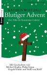 Blutiger Advent: Vier Fälle für Kommissar Gabriel (German Edition) - Philip Tamm, Michael Koglin, Steffi von Wolff, Kathrin Wolf, Regula Venske