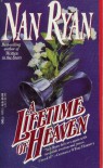 A Lifetime of Heaven - Nan Ryan