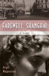 Farewell, Shanghai - Angel Wagenstein