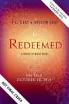 Redeemed: A House of Night Novel - P.C. Cast, Kristin Cast