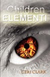 Children of the Elementi - Ceri Clark