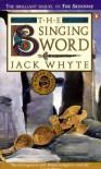 The Singing Sword (A Dream of Eagles, #2) - Jack Whyte